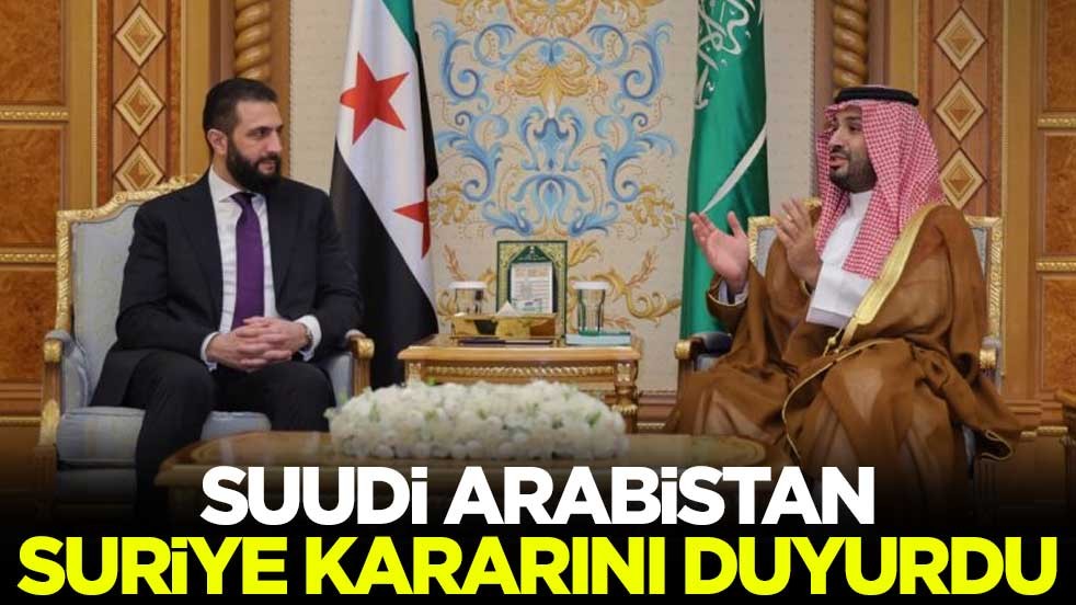 Suudi Arabistan Suriye kararını duyurdu