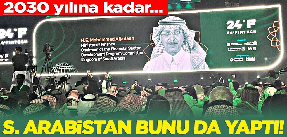 Suudi Arabistan teknoloji şirketlerinin sayısı hedefleri aştı: Fintech 24 başladı... Resmi açıklama geldi