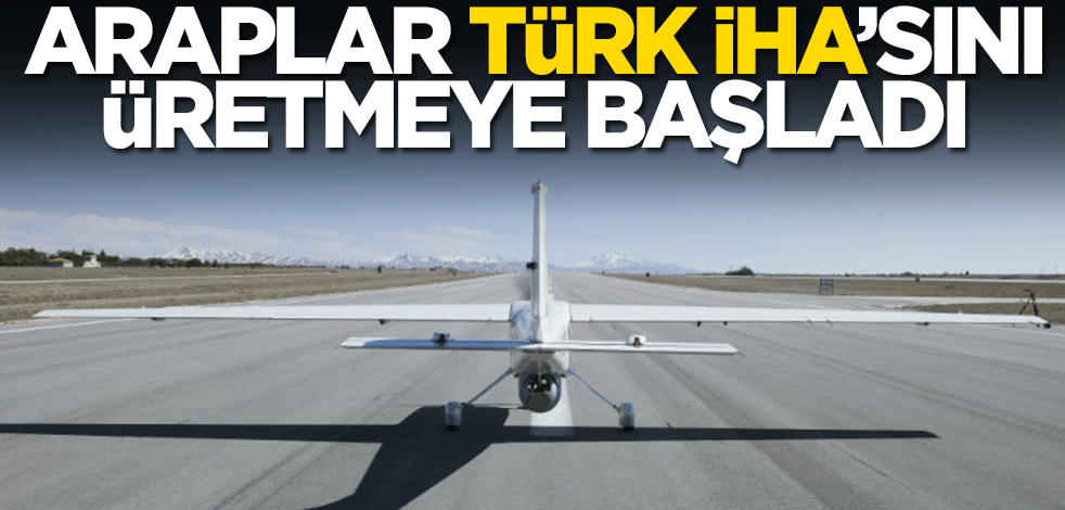 Suudi Arabistan Türk İHA'larını üretmeye başladı