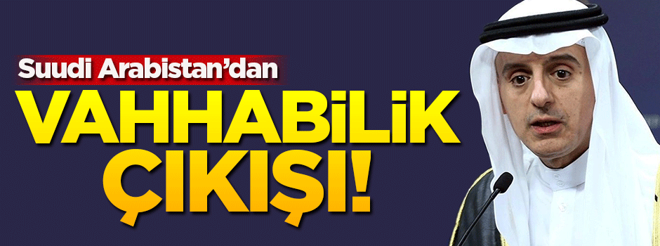 Suudi Arabistan'dan Vahhabilik açıklaması geldi