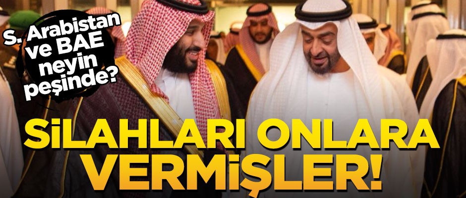 Suudi Arabistan ve BAE neyin peşinde? Silahları dağıtmışlar