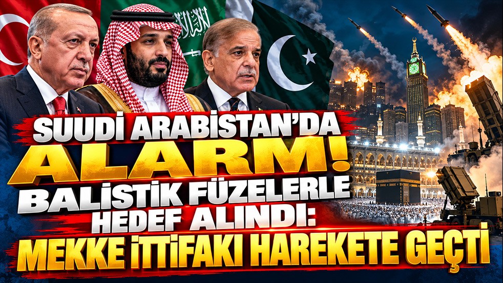 Suudi Arabistan’da alarm! Balistik füzelerle hedef alındı: Mekke İttifakı harekete geçti