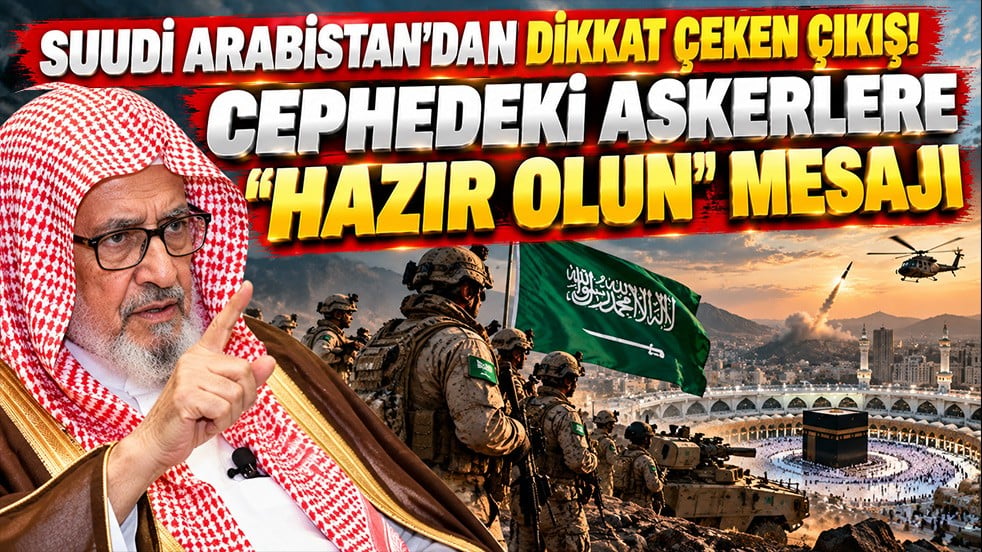 Suudi Arabistan’da dikkat çeken çıkış! Cephedeki askerlere “hazır olun” mesajı
