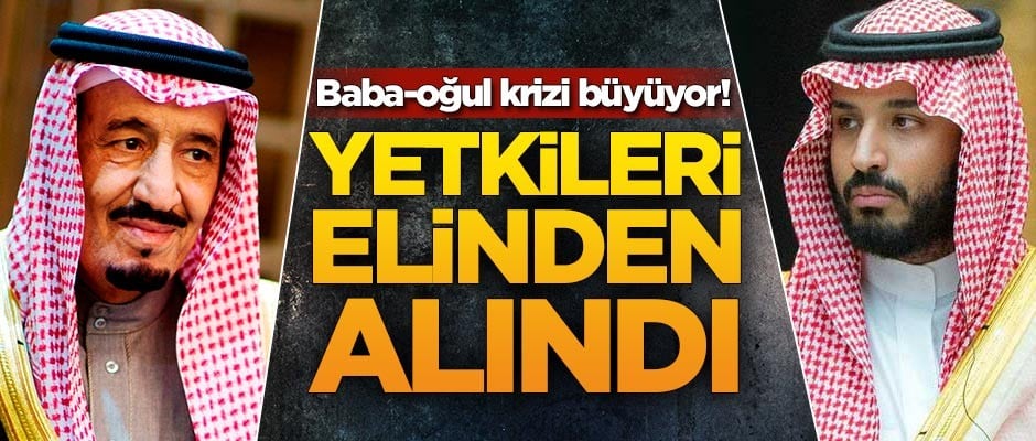 Suudi Arabistan'da kriz büyüyor! Yetkileri elinden alındı