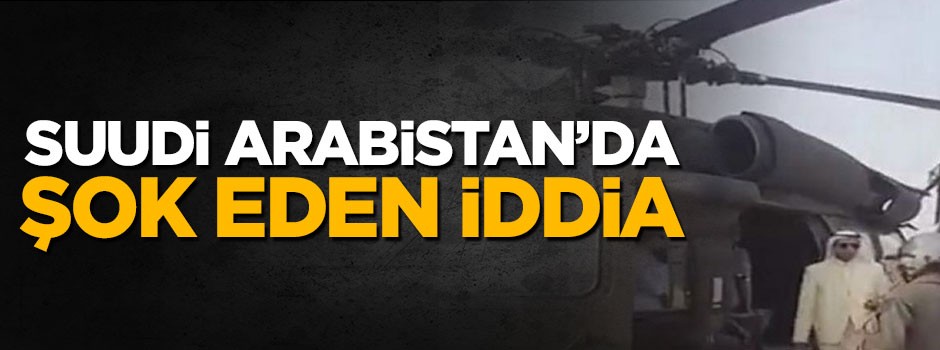 Suudi Arabistan'da şok eden iddia