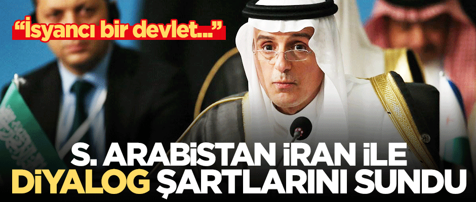 Suudi Arabistan'dan "İran'la diyalog" şartları