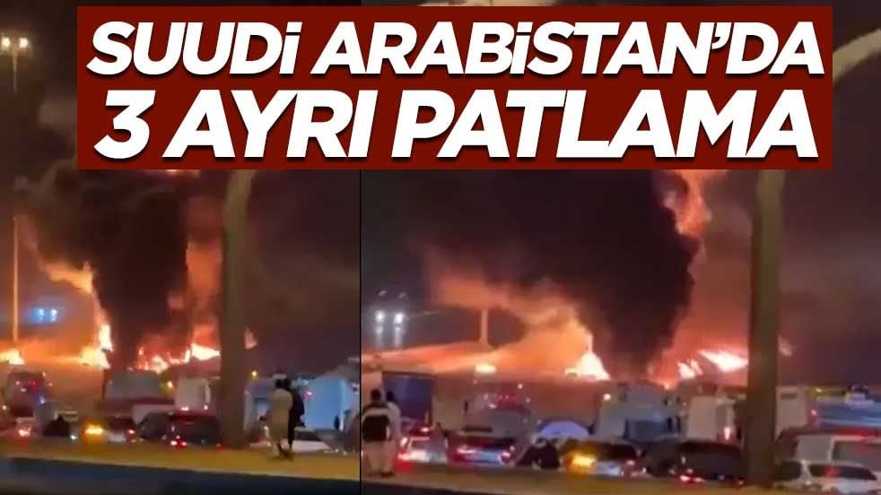 Suudi Arabistan’ın başkenti Riyad’da 3 ayrı patlama