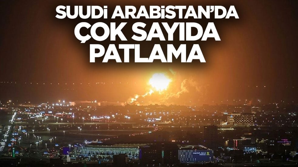 Suudi Arabistan’ın başkenti Riyad’da çok sayıda patlama