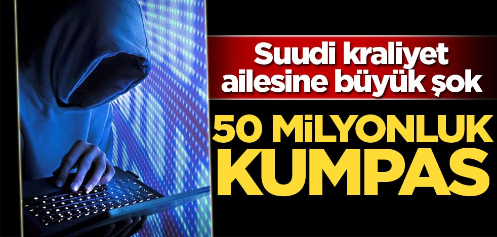 Suudi Prensese 50 milyonluk dolandırıcılık kumpası