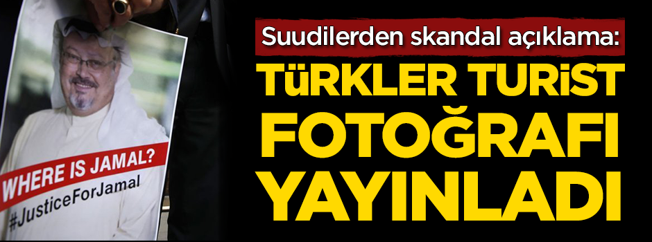 Suudilerden skandal açıklama: Türkler turist fotoğrafı yayınladı