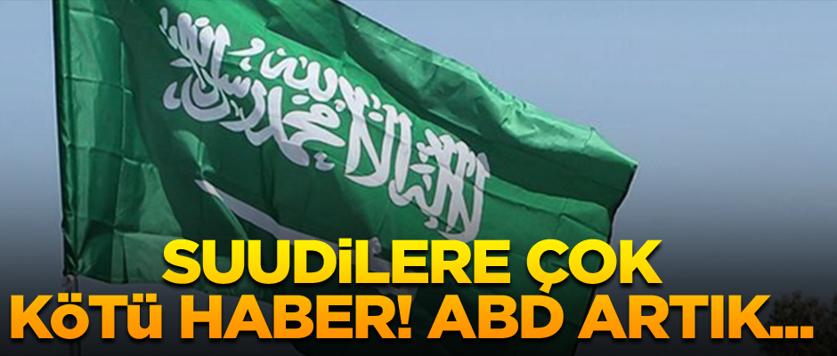 Suudilere çok kötü haber! ABD artık...
