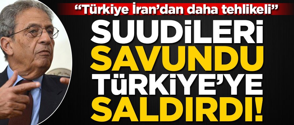 Suudileri savundu, Türkiye’ye saldırdı! "Türkiye İran’dan daha tehlikeli"