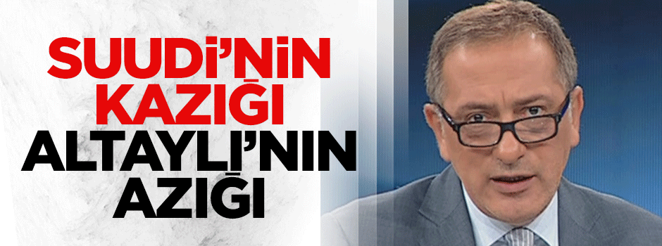 Suudi'nin kazığı Altaylı'nın azığı