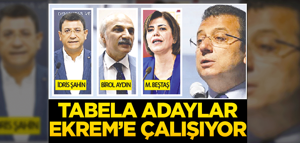 Tabela adaylar Ekrem’e çalışıyor