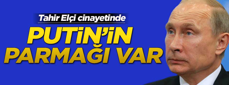 'Tahir Elçi cinayetinde Putin'in parmağı var'