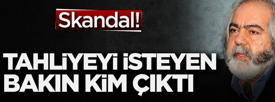Tahliyenin arka planındaki isim bakın kim çıktı!