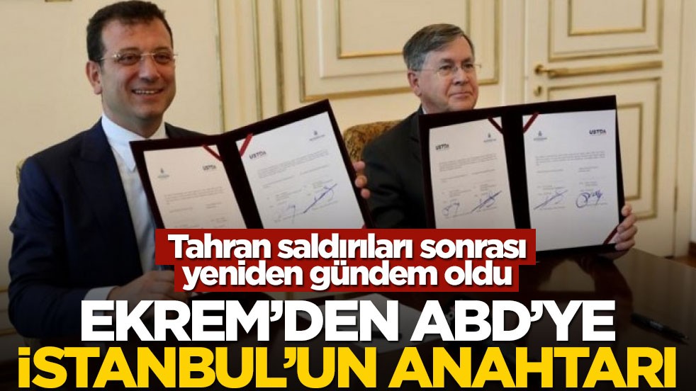 Tahran saldırıları sonrası yeniden gündem oldu! Ekrem’den ABD’ye İstanbul’un anahtarı