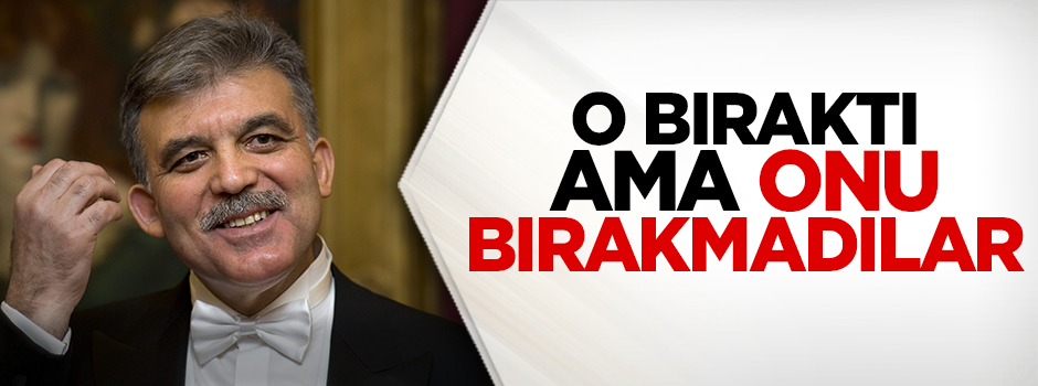 Takipçileri Gül'ü bırakmadı