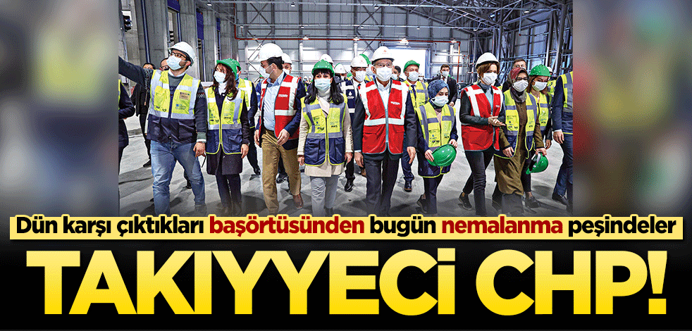 Takıyyeci CHP!