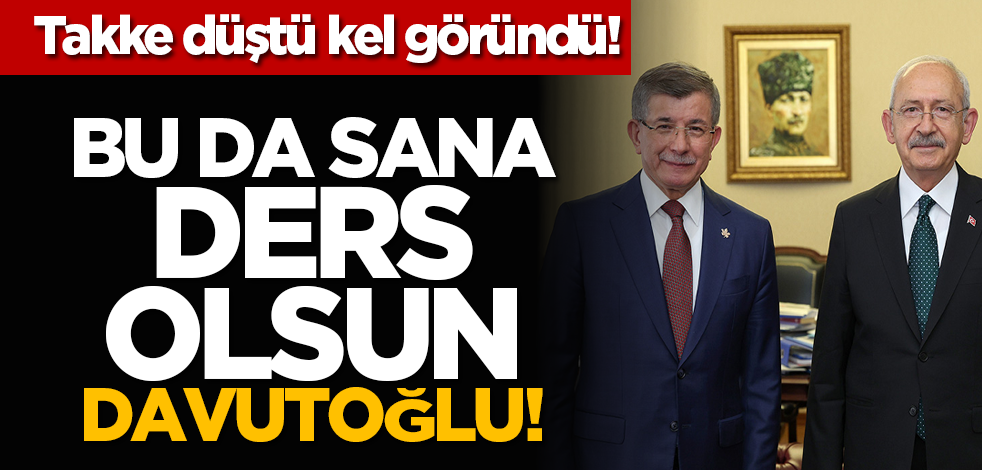 Takke düştü kel göründü! Bu da sana ders olsun Davutoğlu!