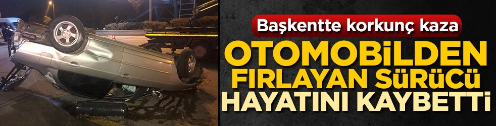 Takla atan otomobilden fırlayan sürücü olay yerinde can verdi