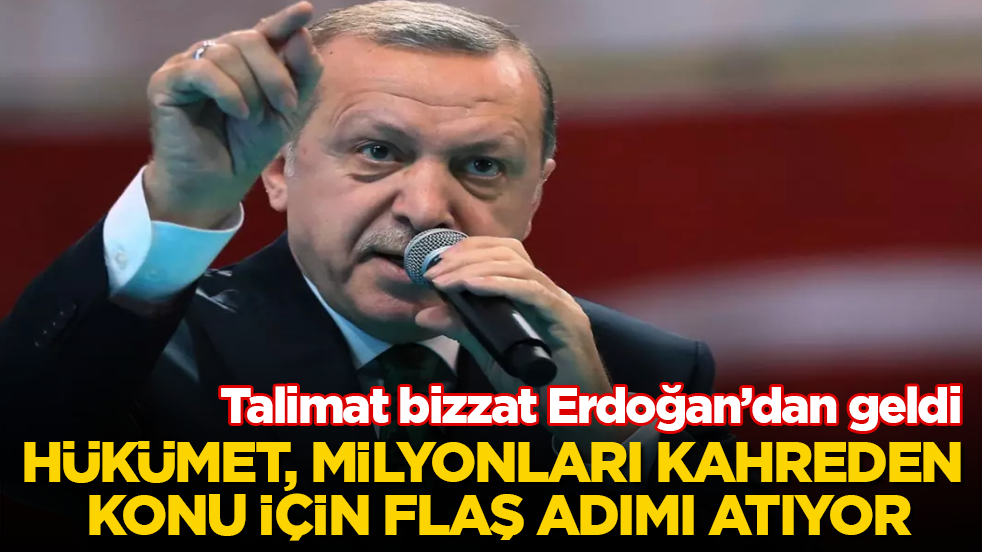 Talimat bizzat Erdoğan’dan geldi! Hükümet, milyonları kahreden konu için flaş adımı atıyor