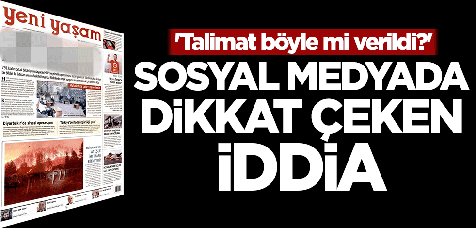 'Talimat böyle mi verildi?' Sosyal medyada dikkat çeken iddia