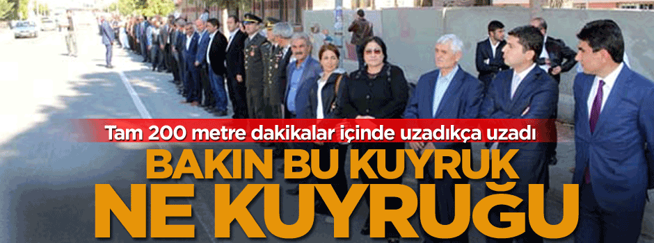 Tam 200 metre, Bakın bu kuyruk ne kuyruğu