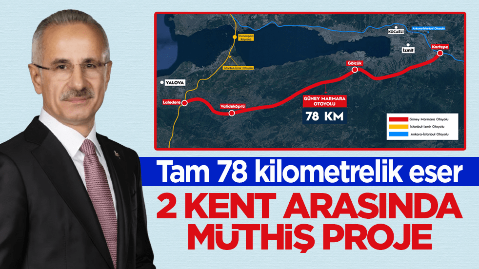Tam 78 kilometrelik eser! 2 kent arasında müthiş proje