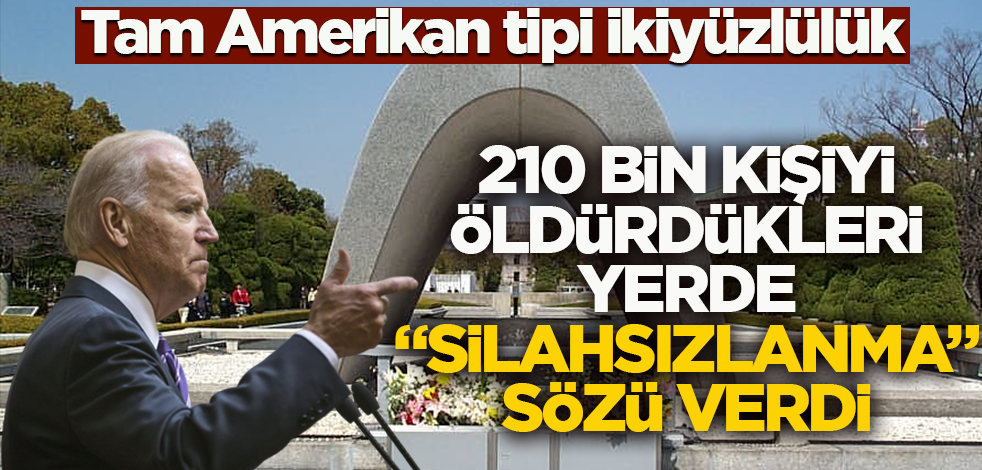 Tam Amerikan tipi ikiyüzlülük! 210 bin kişiyi öldürdükleri yerde "silahsızlanma" sözü verdi