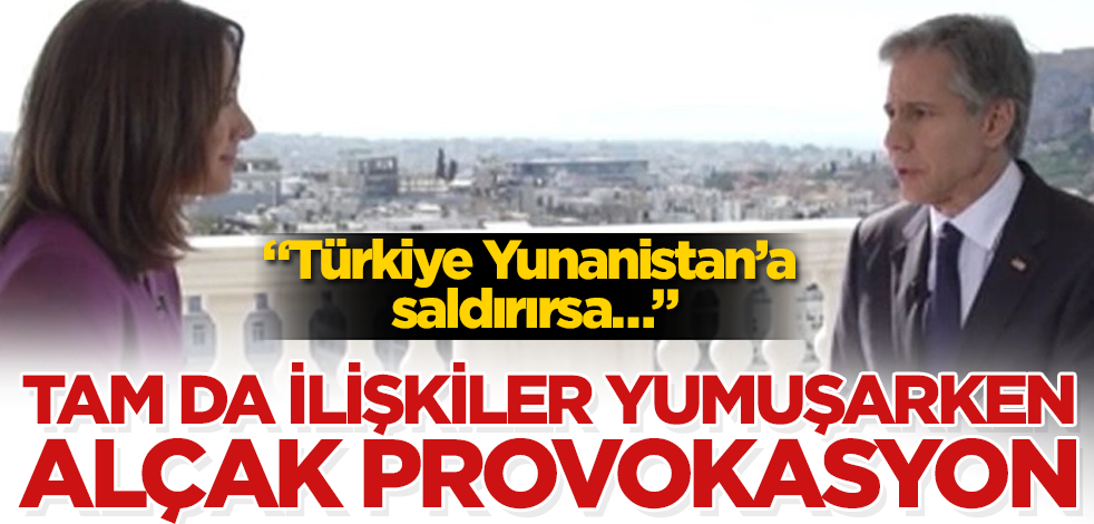 Tam da ilişkiler yumuşarken alçak provokasyon! "Türkiye Yunanistan’a saldırırsa…"