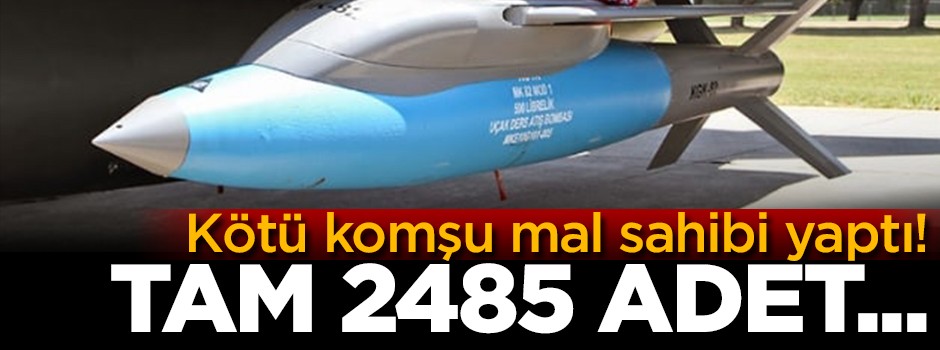 Tamamen yerli! Tam 2485 adet...