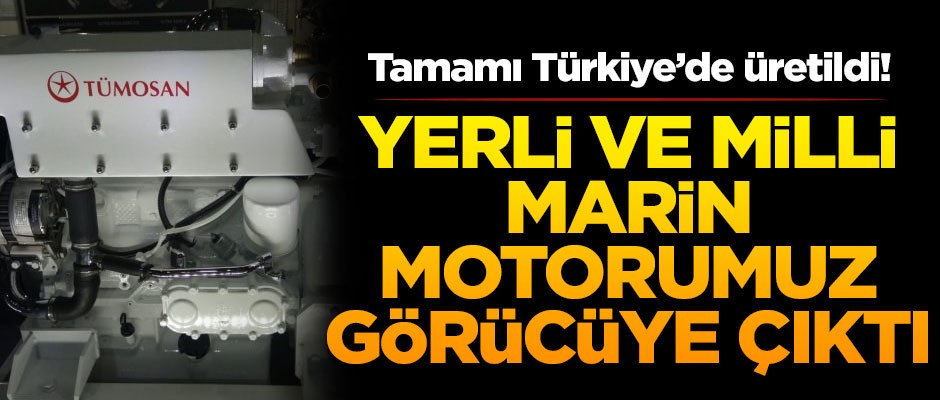 Tamamı Türkiye'de üretilen yerli ve milli Marin Motorumuz, fuarda görücüye çıktı