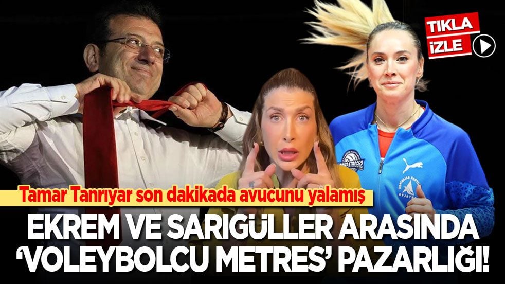 Tamar Tanrıyar son dakikada avucunu yalamış! Ekrem ve Sarıgüller arasında ‘voleybolcu metres’ pazarlığı!