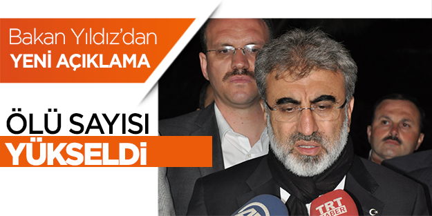 Taner Yıldız: 299 kişinin cesedine ulaşıldı