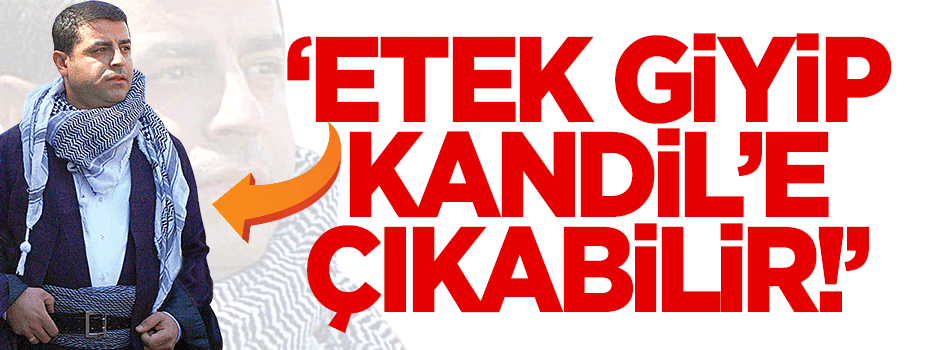 Taner Yıldız'dan Demirtaş'a: Etek giyip Kandil’e çıkabilir
