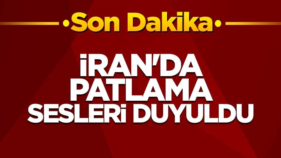 Tansiyon yükseldi! İran'da patlama sesleri duyuldu