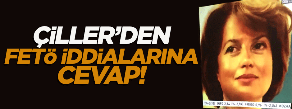 Tansu Çiller'den FETÖ iddialarına cevap