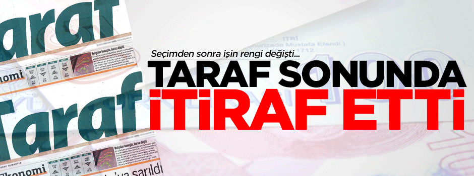 Taraf gazetesi sonunda itiraf etti