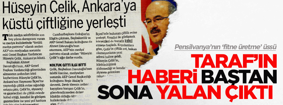 Taraf'ın 'Hüseyin Çelik' haberi baştan sona yalan çıktı