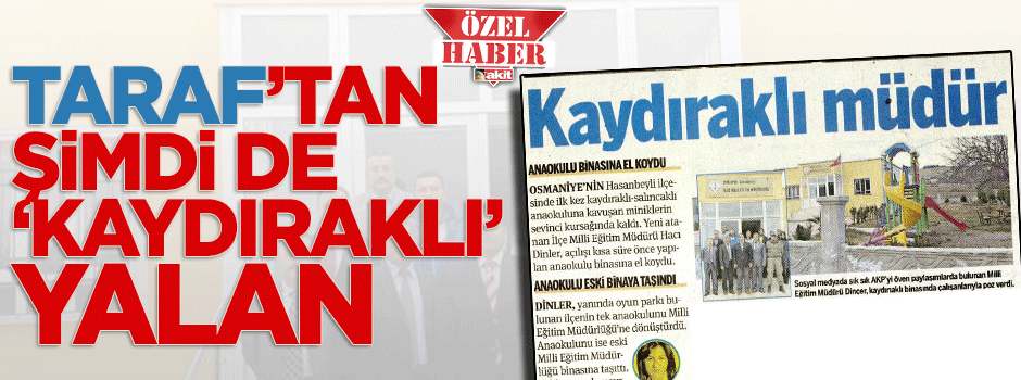 Taraf'tan şimdi de 'kaydıraklı' yalan