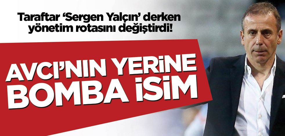 Taraftar Sergen Yalçın derken Beşiktaş rotasını değiştirdi! Avcı'nın yerine bomba isim