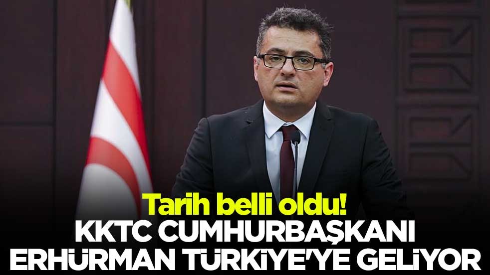 Tarih belli oldu! KKTC Cumhurbaşkanı Erhürman Türkiye'ye geliyor