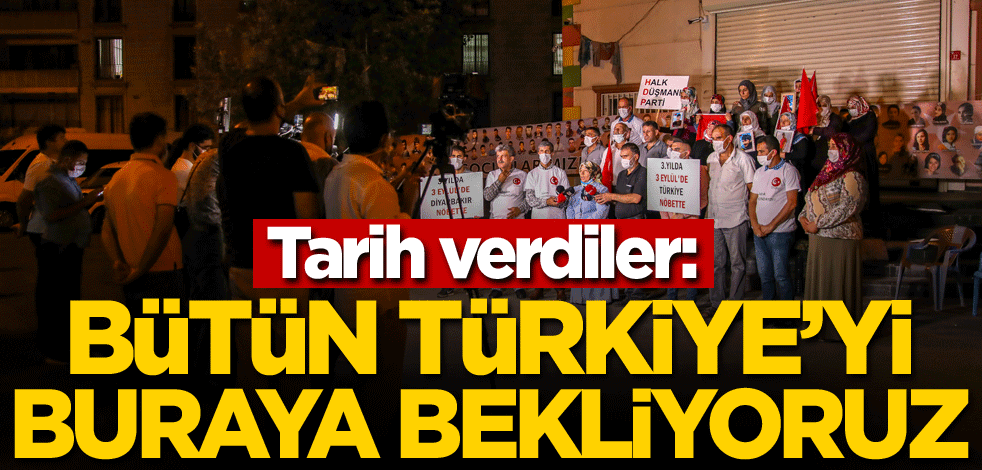 Tarih verdiler: Bütün Türkiye'yi buraya bekliyoruz