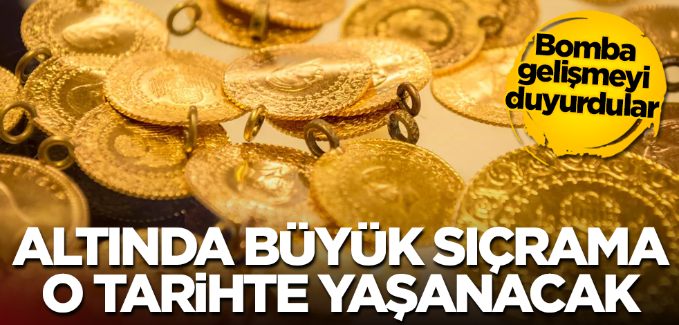 Tarih verip duyurdular! Altında büyük sıçrama o tarihte yaşanacak