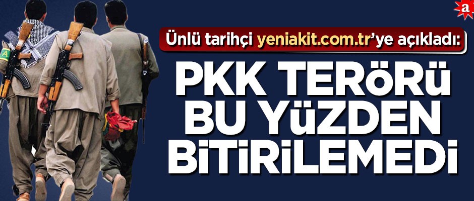 Tarihçi Yazar Cezmi Yurtsever: PKK terörü bu yüzden bitirilemedi