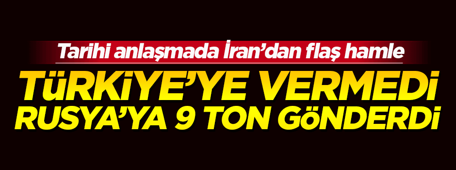 Tarihi anlaşmada flaş gelişme!