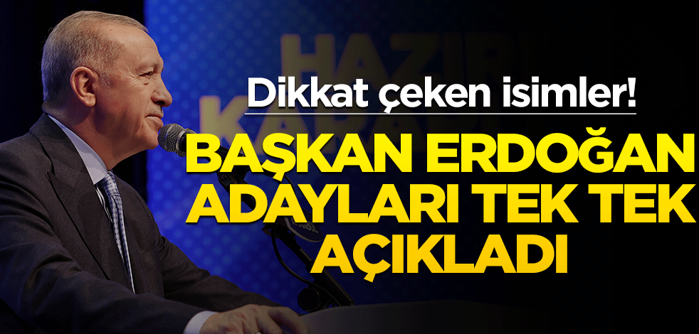 Tarihi gün geldi çattı! Ak Parti’nin adayları açıklandı