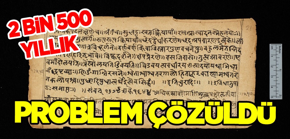 Tarihi olay: Yıllardır gizemini koruyordu! 2500 yıllık Sanskrit problemi çözüldü