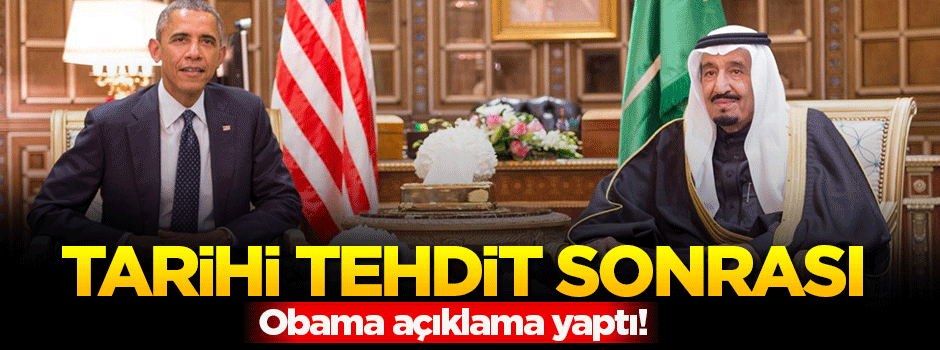 Tarihi tehdit sonrası Obama açıklama yaptı!